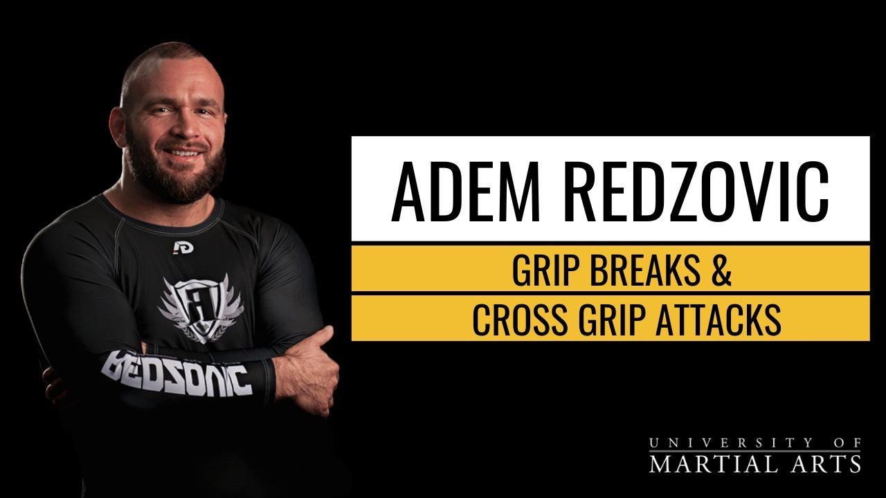Adem Redzovic - Cross Grip Attacks